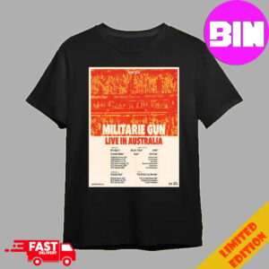 Militarie Gun Live In Autralia Winter Tour 2024 Schedule List Date Unisex Essentials T-Shirt