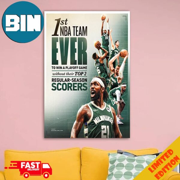 Milwaukee Bucks 1st NBA Team Ever To Win A Playoff Game Without Their Top 2 Regular-Season Scorers Home Decorations Poster Canvas