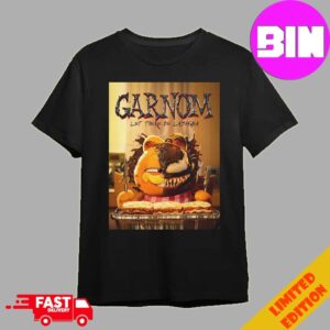 New Garnom Let There Be Lasagna Poster For The Garfield Movie 2024 Unisex Essentials T-Shirt