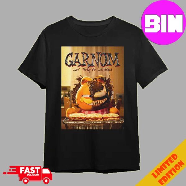 New Garnom Let There Be Lasagna Poster For The Garfield Movie 2024 Unisex Essentials T-Shirt