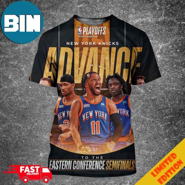 New York Knicks Advance To The Eastern Conference Semifinals NBA Playoffs All Over Print Shirt