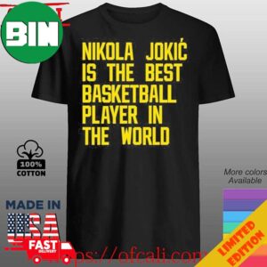 Nikola Jokic Best Basketball Player In The World T-T-Shirt