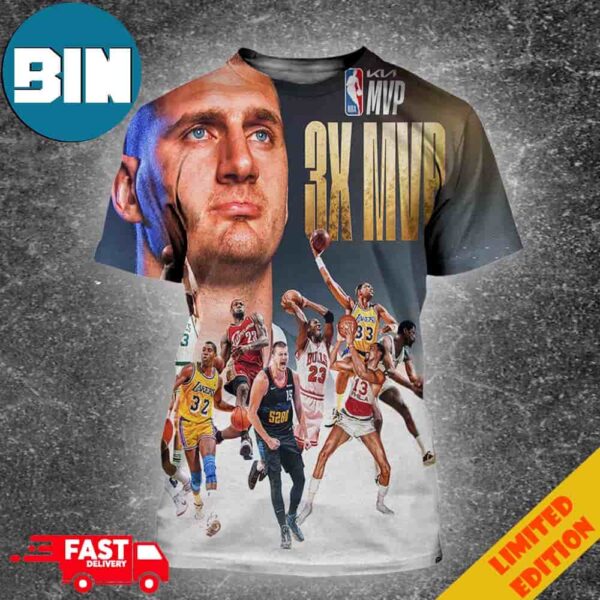 Nikola Jokic Joins An Elite Group Of NBA Legends As The 9th Player To Win Kia Mvp 3 Or More Times Unisex 3D T-Shirt