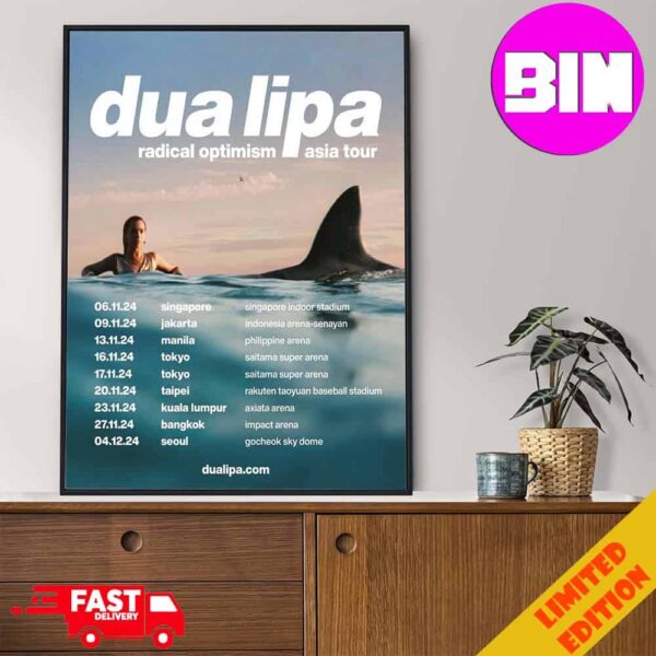 Official Dua Lipa The Asia Dates For Her Radical Optimism Tour 2024 Home Decor Poster Canvas