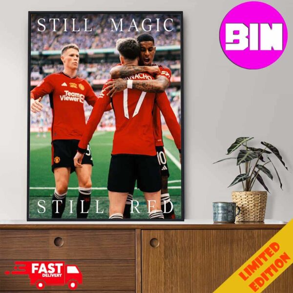 Official Manchester United Champions The Football Association Challenge Cup FA Cup 2024 Still Magic Still Red Home Decor Poster Canvas