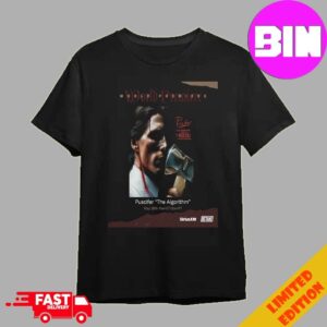 Official New Song 2024 Of Puscifer The Algorithm From The American Psycho Comic Series Release May 28th Unisex Essentials T-Shirt