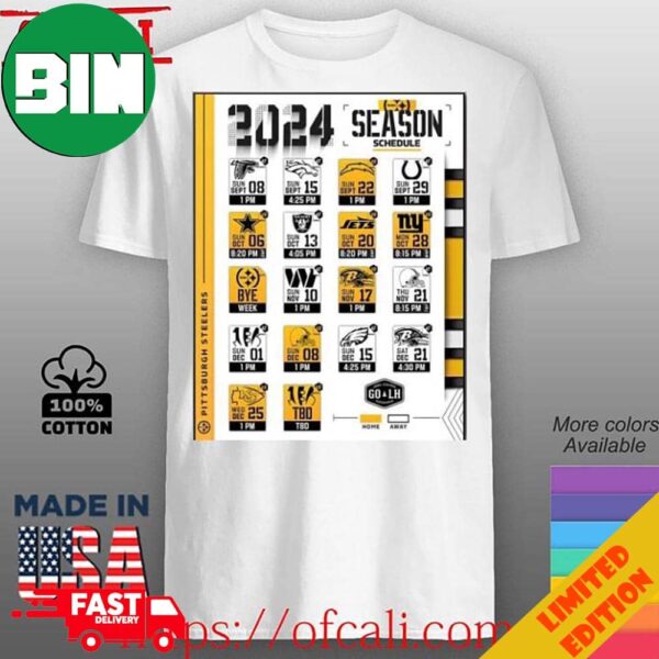 Pittsburgh Steelers Announced Their New Season NFL 2024 Schedule Poster T-Shirt