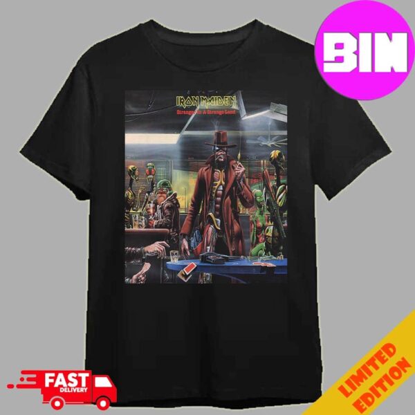 Poster Iron Maiden Stranger In A Strange Land Fan Gifts Unisex T-Shirt