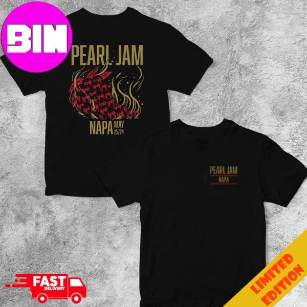 Poster Pearl Jam May 25 Event Art By Brad Klausen BottleRock Napa Valley Fest Time Dark Matter World Tour 2024 Two Sides Unisex Essentials T-Shirt