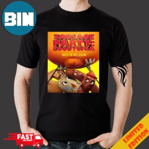 Sausage Party Foodtopia Watch The Hole Season First Poster Sequel Series T Shirt