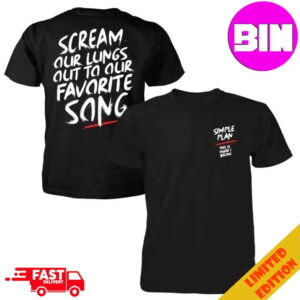 Scream Our Lungs Out To Our Favorite Song Simple Plan Where Two Sides Unisex T-Shirt