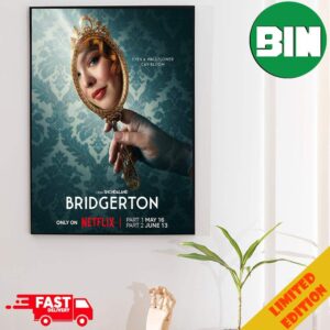 Series Film Bridgerton Release Only On Netflix 2024 Even A Wallflower Can Bloom Poster Canvas