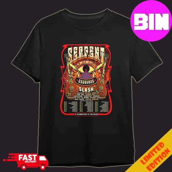 Serpent Festival 2024 Slash Tour A Celebration Of The Blues Full Line Up And Schedule List Date Unisex T-Shirt