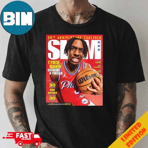 Slam 248 30th Anniversary Takeover Cover Star Tyrese Maxey Catch Me If You Can T-Shirt