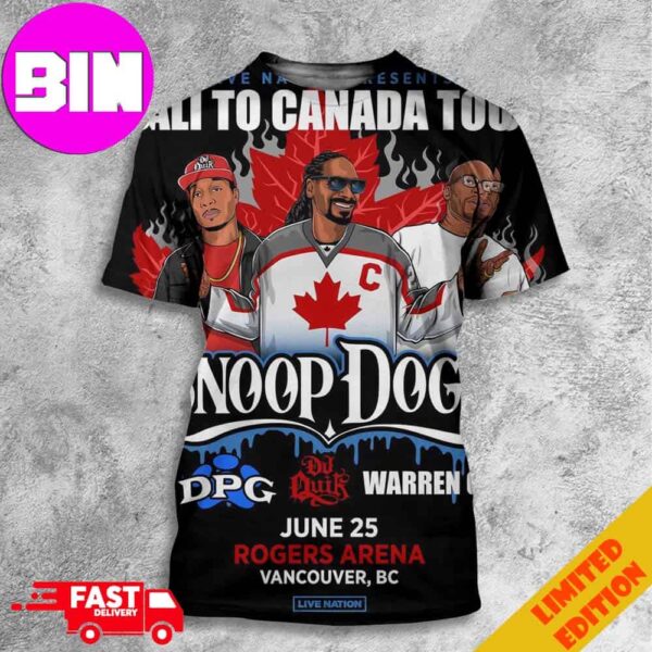 Snoop Dogg And Tha Dogg Live Nation Presents Cali To Canada Tour 2024 On June 25 At Rogers Arena Vancouver BC All Over Print Unisex T-Shirt