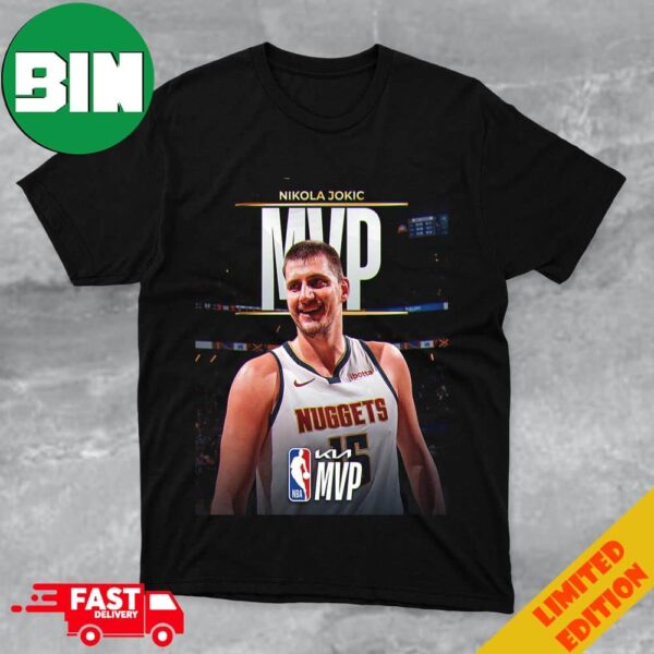 The 2023-2024 Kia NBA Most Valuable Player Is Nikola Jokic NBA Awards T-Shirt