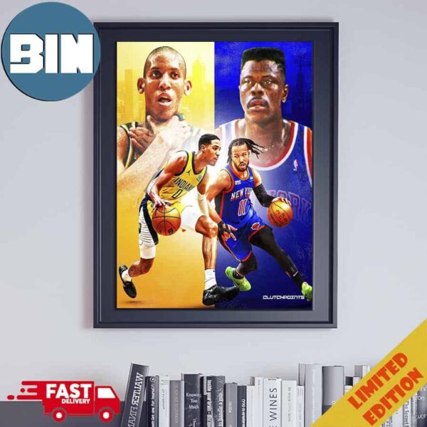 The 90s All Over Again Tyrese Haliburton Indiana Pacers And Jalen Brunson New York Knicks NBA Poster Canvas