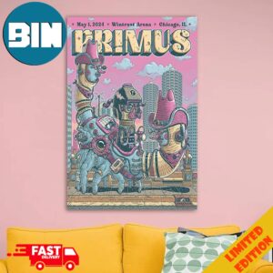 The Poster For Tonight’s Show In Chicago IL For Primus May 1 2024 Wintrust Arena Limited Poster Home Decorations Poster Canvas