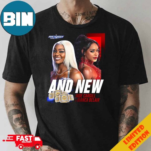 WWE Backlash And New Jade Cargill And Bianca Belair T-Shirt