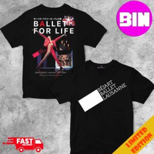 Bejart Ballet Lausanne 2024 Japan Tour Ballet For Life Schedule List Date Two Sides Unisex Essentials T-Shirt