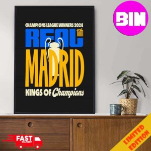 Congrats Real Madrid 15th Champions League Winners 2024 King Of Champions Home Decor Poster Canvas