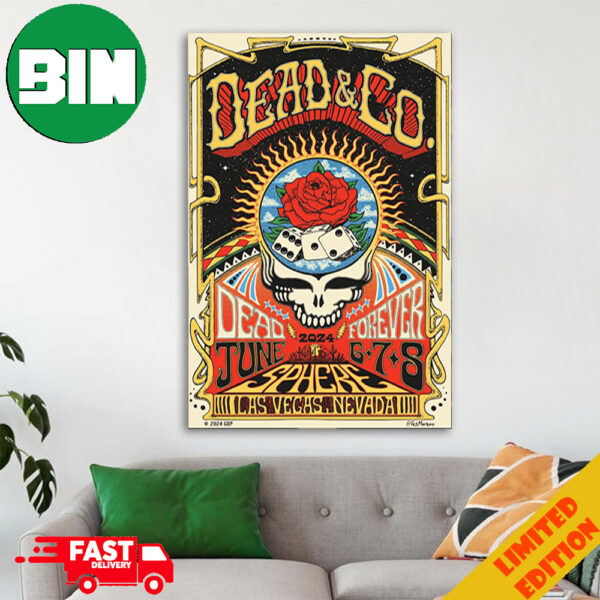 Dead Forever June 6-7-8 At Las Vegas Sphere Nevada Weekend 4 Dead And Company 2024 Home Decor Poster Canvas