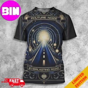 Everlasting Road Of Phuture Noize Release On June 6th 2024 All Over Print Unisex T-Shirt