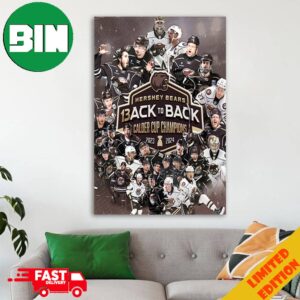Hershey Bears 13 Back To Back Calder Cup Champions 2023-2024 Congratulations Winners Home Decor Poster Canvas