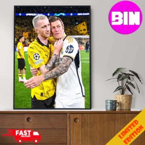 Legends Toni Kroos Leaves Real Madrid And Marco Reus Leaves Borussia Dortmund Home Decor Poster Canvas