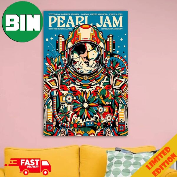 Pearl Jam Tottenham Hotspur Stadium London United Kingdom June 29 2024 With The Murder Capital And Richard Ashcroft Official Poster Shown Home Decorations Poster Canvas