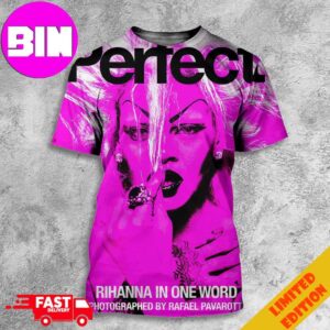 Photograph Rihanna x Perfect Magazine Issue 6 5 By Rafeal Pavarotti Cover 3 Rihanna In One Word 2024 All Over Print Unisex T-Shirt