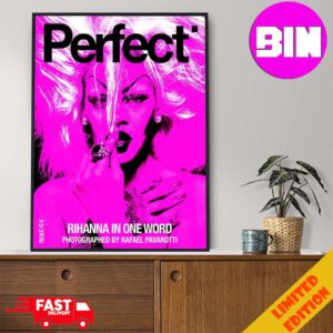 Photograph Rihanna x Perfect Magazine Issue 6 5 By Rafeal Pavarotti Cover 3 Rihanna In One Word 2024 Home Decor Poster Canvas