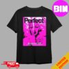 Photograph Rihanna x Perfect Magazine Issue 6 5 By Rafeal Pavarotti Cover 2 Rihanna In One Word 2024 Unisex T-Shirt