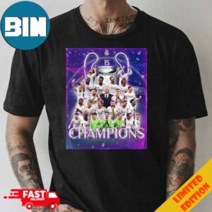 Real Madrid CF Are The Champions 15th Of Europe Champions UEFA League Unisex T-Shirt