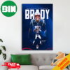 Tom Brady Number 12 New England Patriots Enshrined Forever Jersey Retirement NFL Home Decorations Poster Canvas