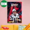 The Hall Of Fame The Greatest Of All Time 2024 New England Patriots Hall Of Fame Inductee Tom Brady Home Decor Poster Canvas