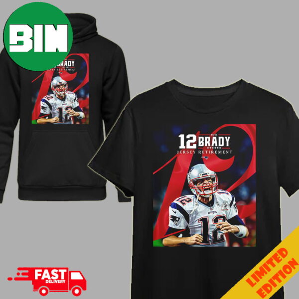 Tom Brady Number 12 New England Patriots Enshrined Forever Jersey Retirement NFL T-Shirt Hoodie