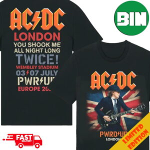 AC DC PWRD UP London Union Jack The PWR UP Tour 2024 You Shook Me All Night Long Twice Wembley Stadium June 3 2024 Europe Two Sides T-Shirt