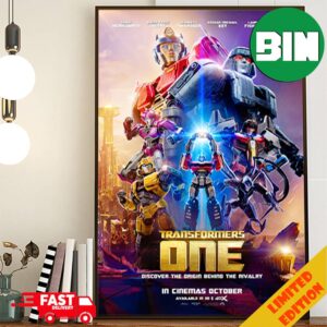 All For One And One Will Fall New Transformers One Discover The Origin Behind The Rivalry Poster Canvas
