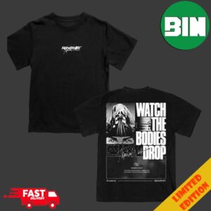 Alpha Wolf Watch The Bodies Drop Merchandise Two Sides T-Shirt