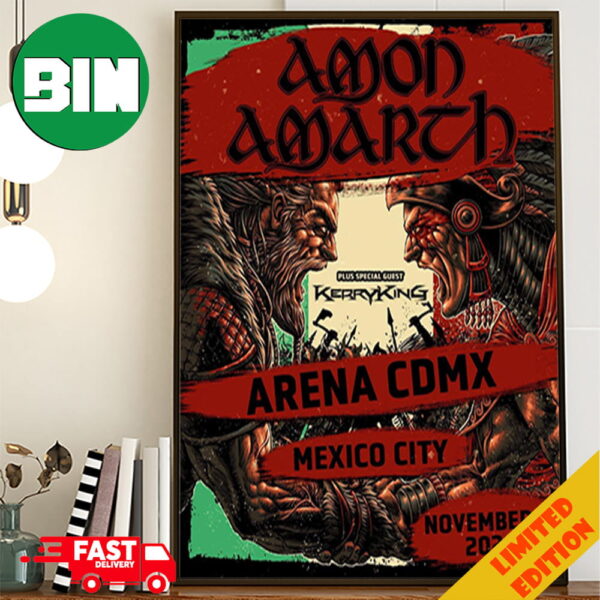 Amon Amarth Mexico City Is Ours Join Us On The Glorious Battlefield Of Arena CDMX On November 6 2024 Plus Special Guest Kerry King Poster Canvas