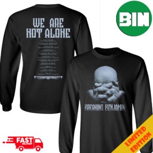 Breaking Benjamin We Are Not Alone 20th Anniversary Merchandise T-Shirt Long Sleeve Hoodie