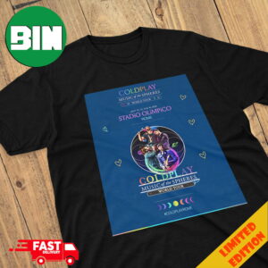 Coldplay Music Of The Spheres World Tour July 12-13-15-16 2024 Stadio Olimpico Rome T-Shirt