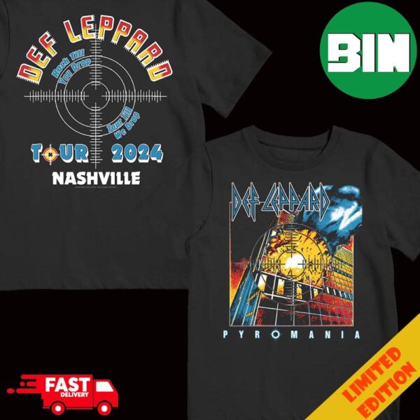 Def Leppard Pyromania Rock Till You Drop Tour Till We Drop Tour 2024 Nashville T-Shirt