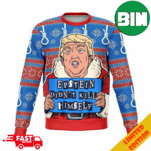 Epstein Didn’t Kill Himself Donald Trump Christmas 2024 Elections Ugly Sweater