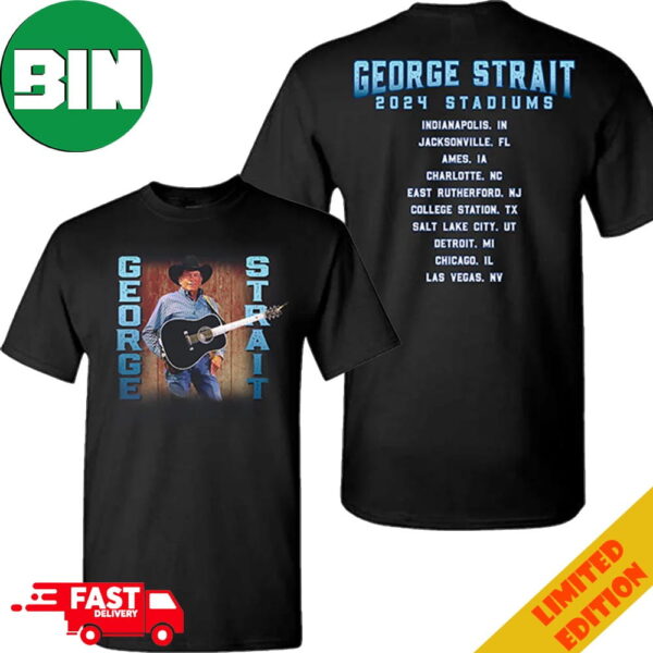 George Strait 2024 Stadiums Location Black Photo Tour Merchandise Two Sides T-Shirt