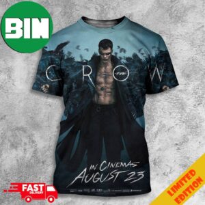 New Poster For The Crow In Cinemas August 23 2024 Bill Skarsgard 3D T-Shirt