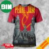 Bom Dia Lisbon Get Ready For Pearl Jam’s July 13 2024 Lisbon Live Festival Portugal Dark Matter Tour Merchandise Event Poster 3D T-Shirt