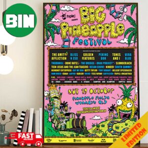 The Big Pineapple Festival Finally Returns This October With A Stacked Lineup ft The Amity Affliction x Bliss N Eso Golden Features And More Sat 19 October 2024 Poster Canvas