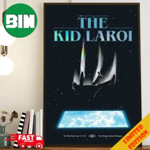 The Kid Laroi VIP Poster For Tonight’s Show At The Fillmore Detroit Michigan The First Time Tour July 3 2024 Poster Canvas